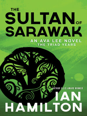 cover image of The Sultan of Sarawak: an Ava Lee Novel: the Triad Years